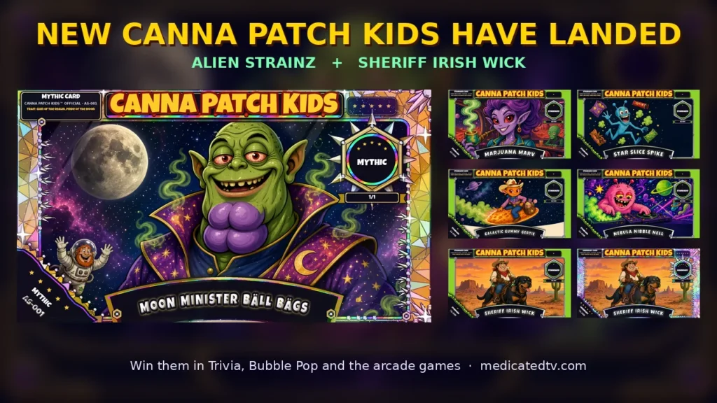 New Canna Patch Kids: the Alien Strainz led by Moon Minister Bäll Bägs, plus Sheriff Irish Wick
